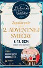 Zapaľovanie 2. adventnej sviečky a koncert kapely Huncúti