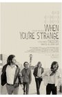 The Doors - When You´re Strange