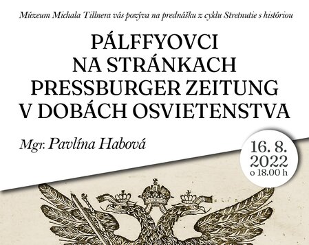 KL 2022 - Mgr. Pavlína Habová: Pálffyovci na stránkach  Pressburger Zeitung v dobách osvietenstva