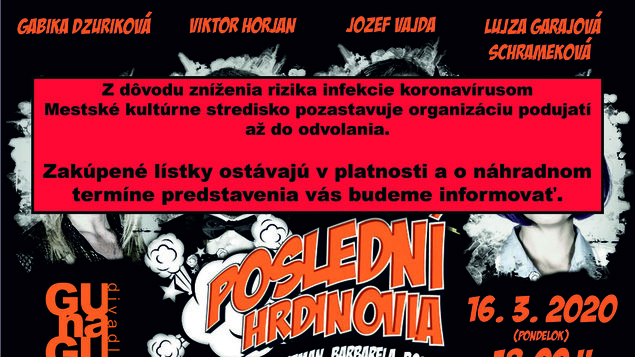 Poslední hrdinovia - PRESUNUTÉ