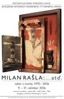 Milan Rašla: ...atď.