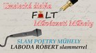 Umelecká dielňa FOLT – Slam poetry workshop s Róbertom Labodom
