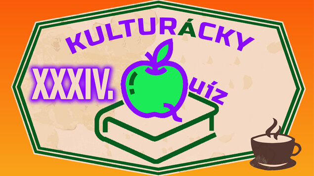 XXXIV. KULTURÁCKY QUÍZ
