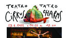 Teatro Tatro - Cirkus Charms