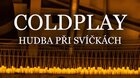 Hudba Coldplay při svíčkách