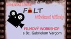 Umelecká dielňa FOLT – Filmový workshop s Gabrielom Vargom