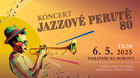 JAZZOVÉ PERUTĚ 80 - koncert