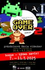 Game Over 2 <br> Jedeme dál!