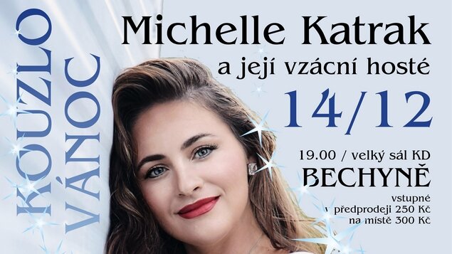 KOUZLO VÁNOC – Michelle Katrak a hosté