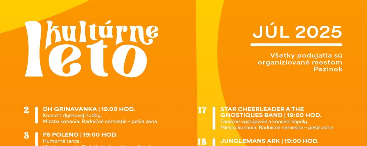 KULTÚRNE LETO 2025 - JÚL