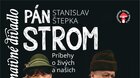 PÁN STROM - Radošinské naivné divadlo