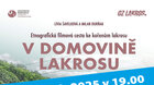 V Domovině lakrosu
