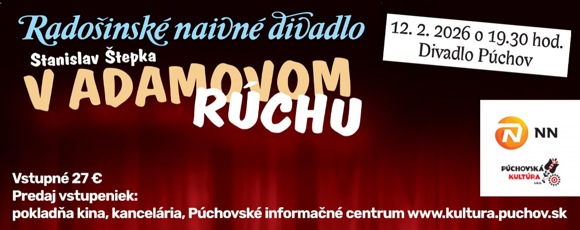 RADOŠINSKÉ NAIVNÉ DIVADLO: V Adamovom rúchu