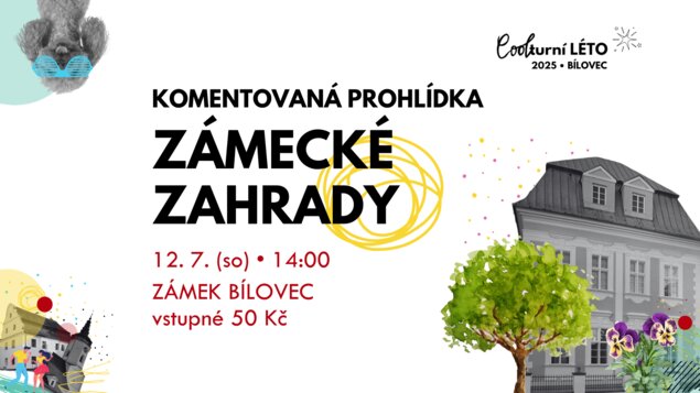 KOMENTOVANÁ PROHLÍDKA ZÁMECKÉ ZAHRADY • COOLturní léto 2025