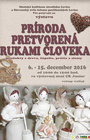 Príroda pretvorená rukami človeka