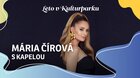 Leto v Kulturparku 2026 - Mária Čírová s kapelou