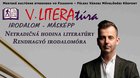 V. LiteraTúra – netradičná hodina literatúry pre 3.–4. ročník gymnázia s VJM