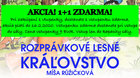ROZPRÁVKOVÉ LESNÉ KRÁĽOVSTVO 