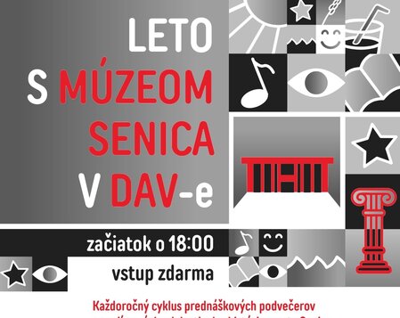 Leto s múzeom Senica v DAV-e