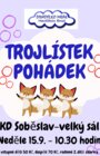 Trojlstek pohdek