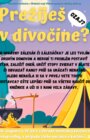Prežiješ v divočine?