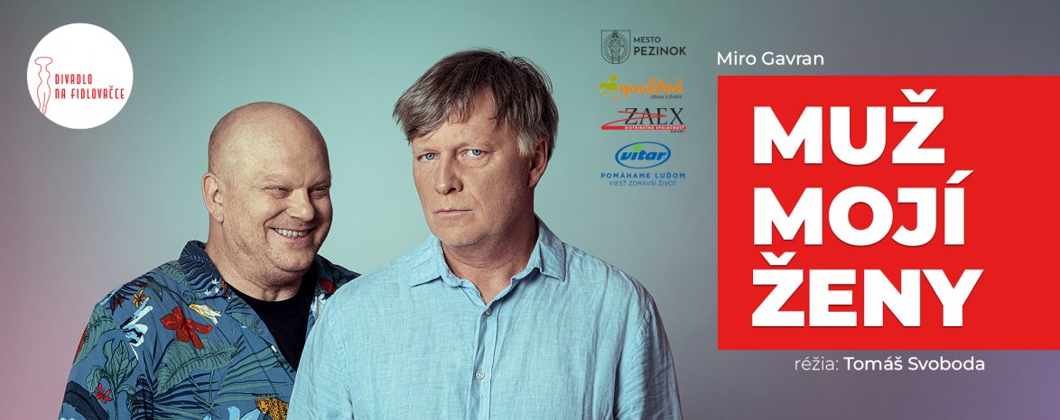 MUŽ MOJÍ ŽENY