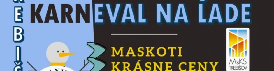 KARNEVAL NA ĽADE 2026