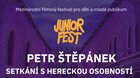 MFF JUNIORFEST 2024 - Petr Štěpánek - Setkání s hereckou osobností