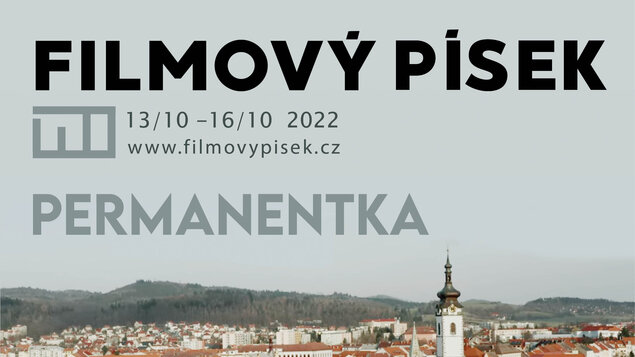 Permanentka 14. - 16.10. / Filmový Písek 2022