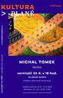 MICHAL TOMEK - výstava obrazů v Galerii ve věži