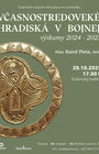 Včasnostredoveké hradiská v Bojnej 28.10.2025