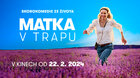 Matka v trapu