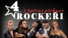 ČTYŘI ROCKEŘI S OPERNÍ PĚVKYNÍ 