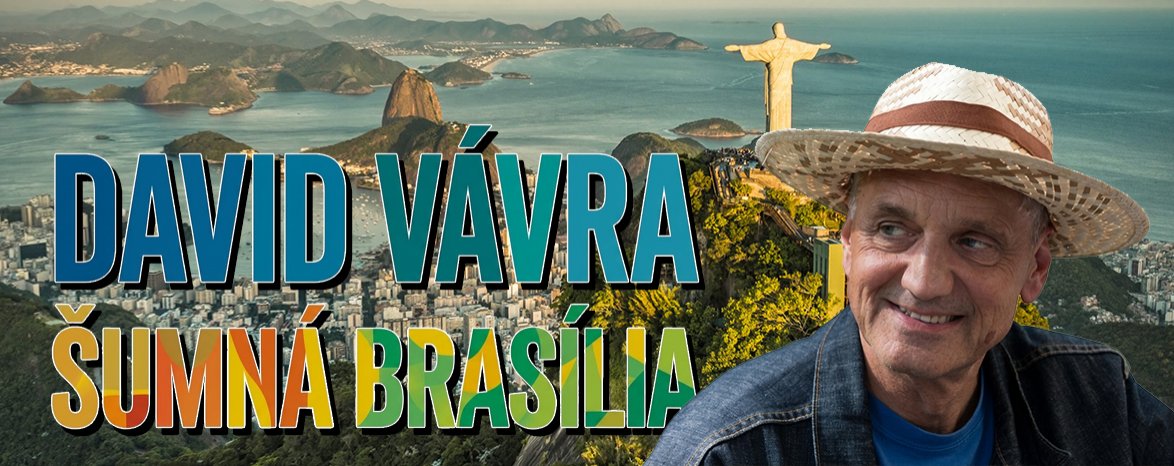 David Vávra – Šumná Brasília