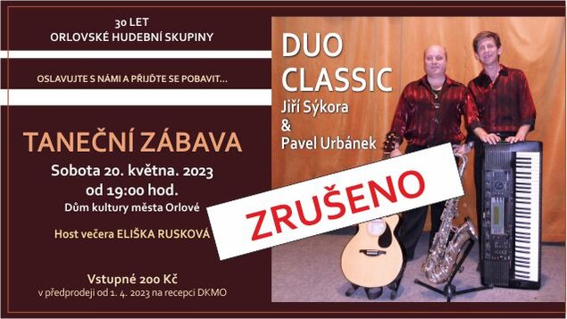 30 let orlovské hudební skupiny  DUO CLASSIC - ZRUŠENO