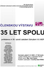 Členská výstava Sdružení výtvarných umělců moravsko-slovenského pomezí <br> 35 let spolu