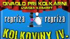 Kolkoviny IV. - REPRÍZA