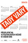 TADY VARY - Předplatné na 10 filmových představení