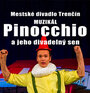 Pinocchio a jeho divadelný sen