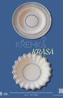 KŘEHKÁ KRÁSA