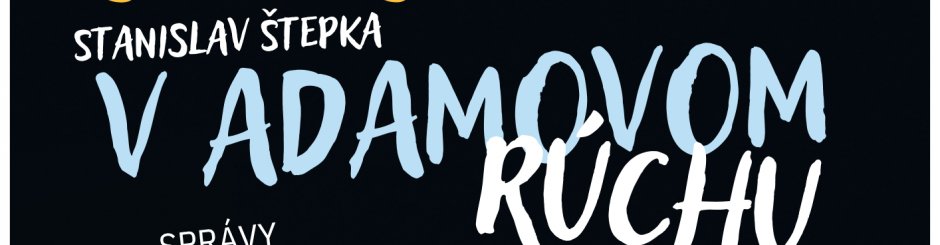 V Adamovom rúchu_Radošinské naivné divadlo