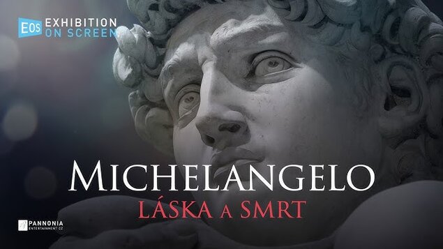 EOS: Michelangelo – láska a smrt