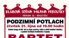 31. 10. od 19,00 * Podzimní potlach s kapelou Bartet