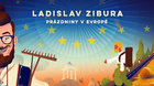 Ladislav Zibura | Prázdniny v Evropě