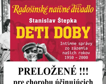 DETI DOBY - Radošinské naivné divadlo 