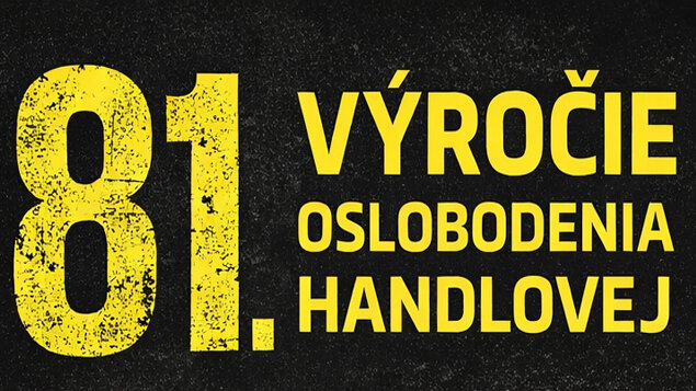 81. výročie OSLOBODENIA HANDLOVEJ