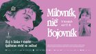 Milovník, nie bojovník