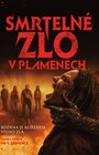 SMRTELNÉ ZLO: V PLAMENECH