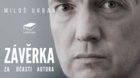 Závěrka. Miloš Urban.
