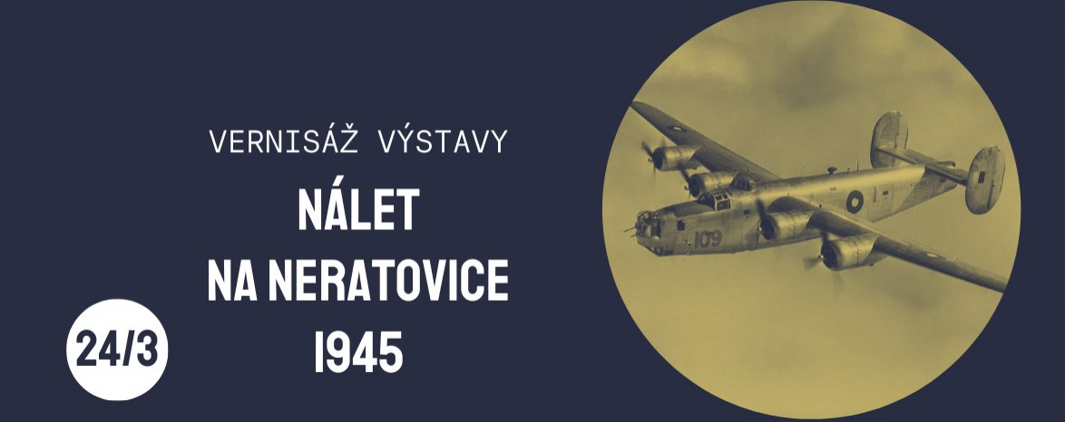 Vernisáž výstavy Nálet na Neratovice 1945